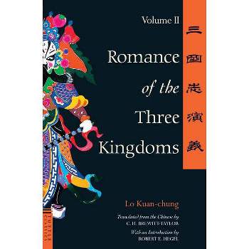 Romance of the Three Kingdoms Volume 2 - (Tuttle Classics) by  Lo Kuan-Chung (Paperback)