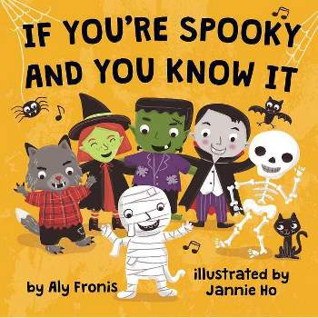 If You're Spooky and You Know It - by Aly Fronis (Board Book)