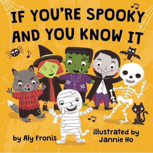 If You're Spooky and You Know It - by Aly Fronis (Board Book) - image 1 of 1