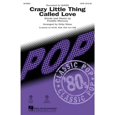 Hal Leonard Crazy Little Thing Called Love SATB by Queen arranged by Kirby Shaw