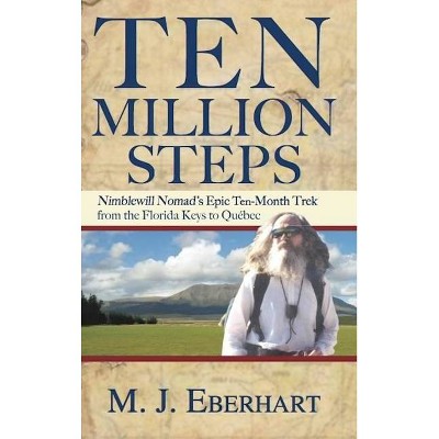 Ten Million Steps - by  M J Eberhart (Hardcover)