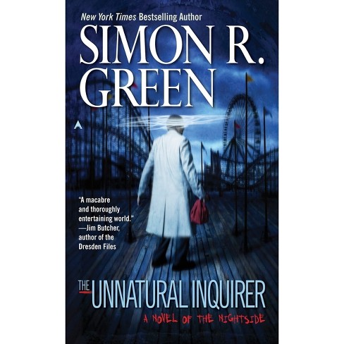 The Unnatural Inquirer - (Nightside Book) by  Simon R Green (Paperback) - image 1 of 1