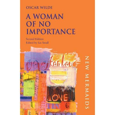 A Woman Of No Importance - (new Mermaids) 2nd Edition By Oscar Wilde ...