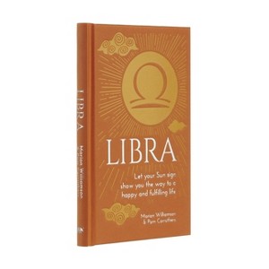 Libra - (Arcturus Astrology Library) by  Marion Williamson & Pam Carruthers (Hardcover) - 1 of 1