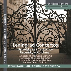 Leningrad Chamber & Philharmonic Orchestras - Leningrad Concertos: Ustvolskaya/Yev lakhov/Uspensky/Korchmar (CD) - 1 of 1