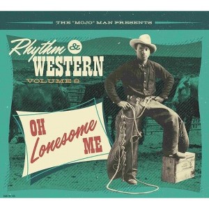 Rhythm & Western Vol.8: Oh Lonesome Me & Various - Rhythm & Western Vol.8: Oh Lonesome Me (Various Artists) (CD) - 1 of 1