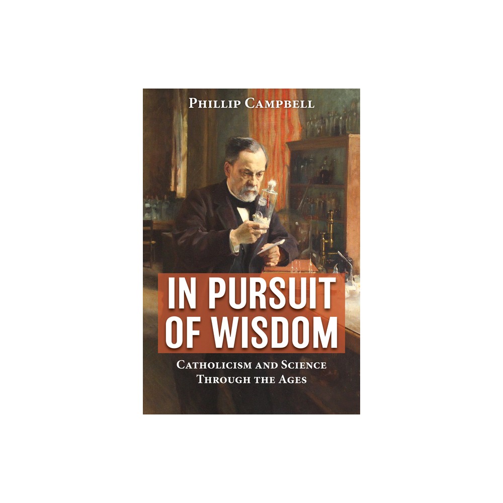 In Pursuit of Wisdom - by Phillip Campbell (Paperback)