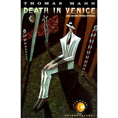 Death in Venice - (Vintage International) by  Thomas Mann (Paperback)