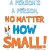 Dr. Seuss A Person's a Person No Matter How Small  T-Shirt - White - 5T - 2 of 3