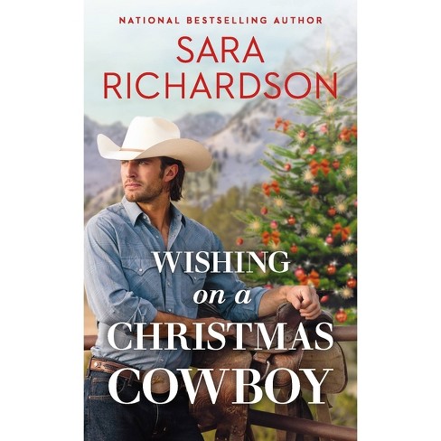 Inloggegevens Snor ondergoed Wishing On A Christmas Cowboy - (star Valley) By Sara Richardson  (paperback) : Target