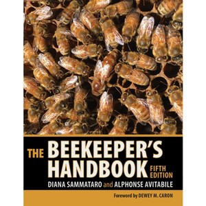 The Beekeeper's Handbook - 5th Edition by  Diana Sammataro & Alphonse Avitabile (Paperback) - 1 of 1