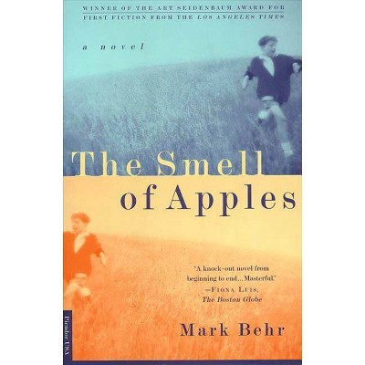 The Smell of Apples - by  Mark Behr (Paperback)