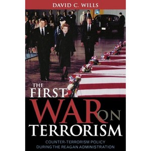 The First War on Terrorism - by  David C Wills (Paperback) - 1 of 1