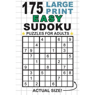 175 Large Print Easy Sudoku Puzzles for Adults - (Paperback)