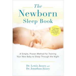 The Newborn Sleep Book - by  Lewis Jassey & Jonathan Jassey (Paperback) - 1 of 1