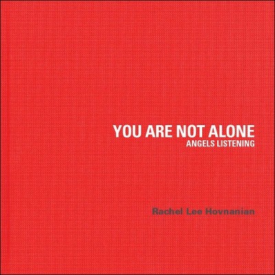 You Are Not Alone - by  Rachel Lee Hovnanian (Hardcover)