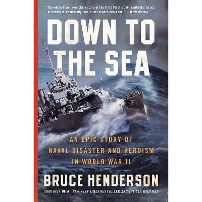 Down to the Sea - by  Bruce Henderson (Paperback)