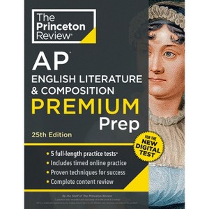 Princeton Review AP English Literature & Composition Premium Prep, 25th Edition - (College Test Preparation) by  The Princeton Review (Paperback) - 1 of 1