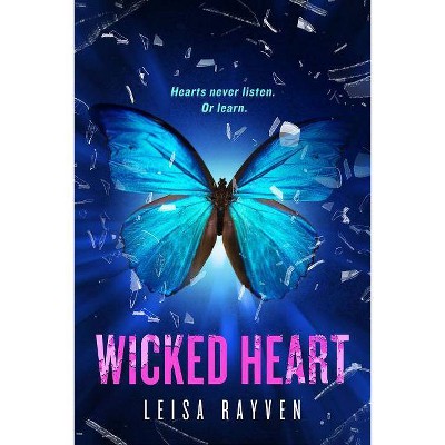 Wicked Heart - (Starcrossed) by  Leisa Rayven (Paperback)