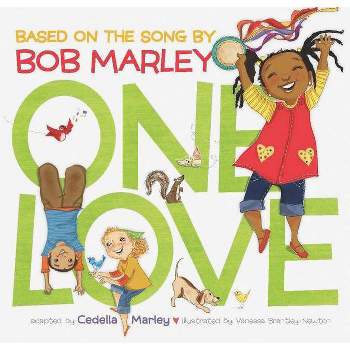 One Love - (Marley) by  Cedella Marley & Bob Marley (Hardcover)