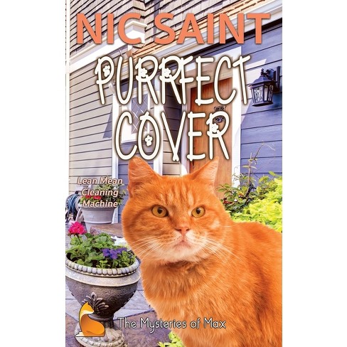 Purrfect Cover - (Mysteries of Max) by  Nic Saint (Paperback) - image 1 of 1