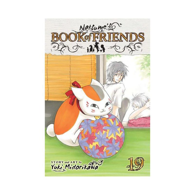 Natsume's Book of Friends, Vol. 19 - by  Yuki Midorikawa (Paperback), 1 of 2