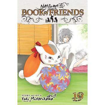 Natsume's Book of Friends, Vol. 19 - by  Yuki Midorikawa (Paperback)