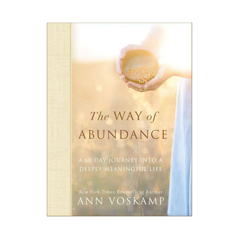 The Way of Abundance - by  Ann Voskamp (Hardcover), 1 of 2