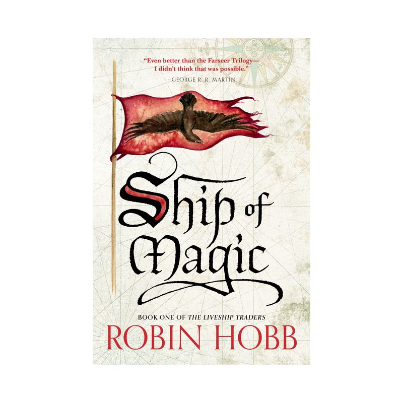 Ship of Magic - (Liveship Traders Trilogy) by  Robin Hobb (Paperback), 1 of 2