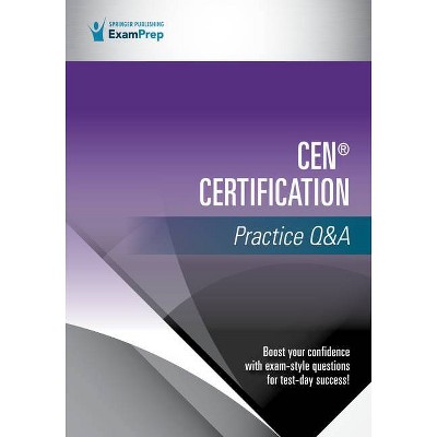 Cen(r) Certification Practice Q&A - by  Springer Publishing Company (Paperback)