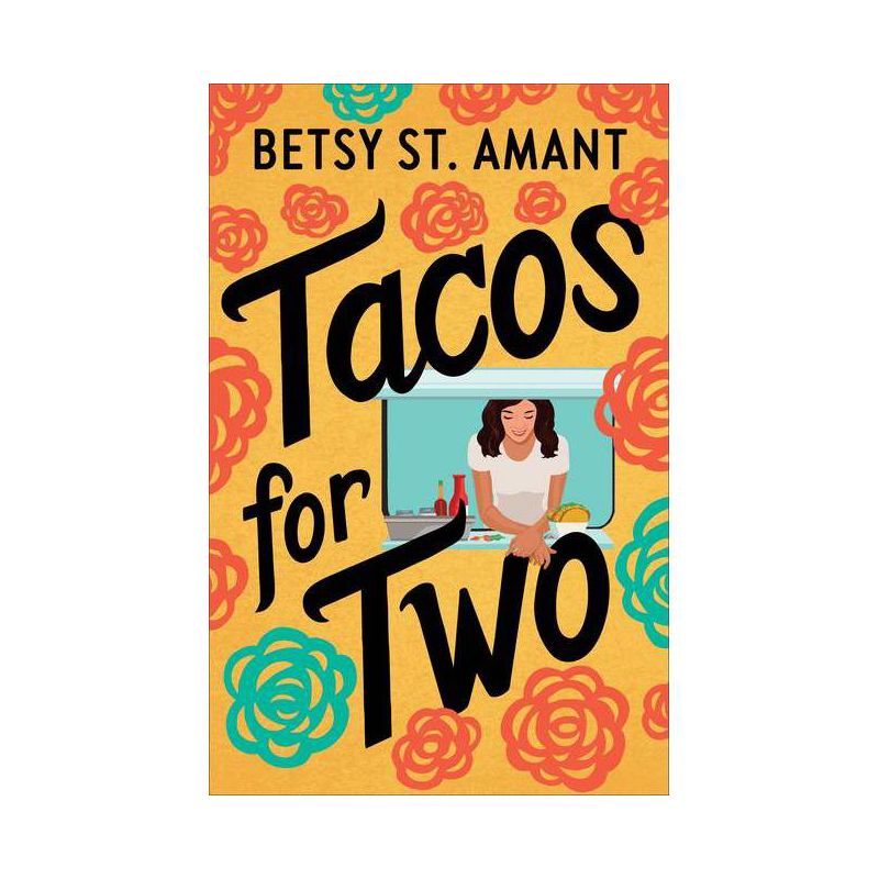 Tacos for Two - by  St Amant Betsy (Paperback), 1 of 2