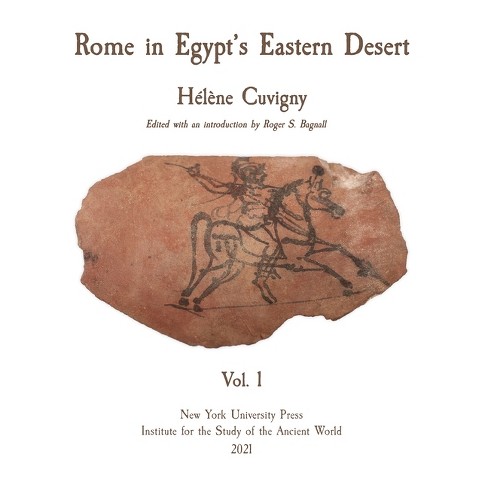 Rome in Egypt's Eastern Desert - (Isaw Monographs) by  Hélène Cuvigny (Hardcover) - image 1 of 1