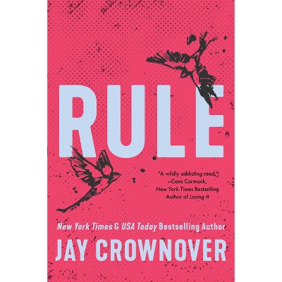 Rule ( Marked Men) (Paperback) by Jay Crownover
