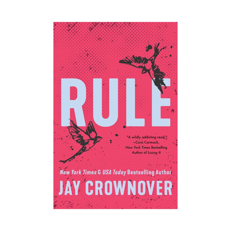 Rule ( Marked Men) (Paperback) by Jay Crownover, 1 of 2
