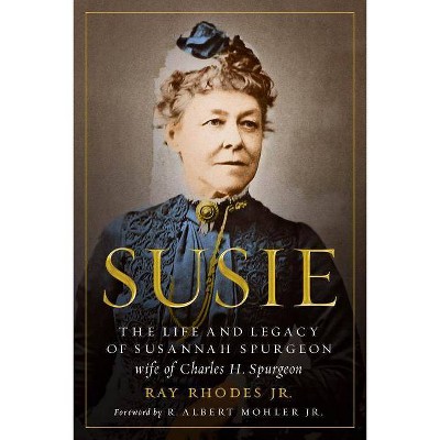  Susie - by  Ray Rhodes Jr (Hardcover) 