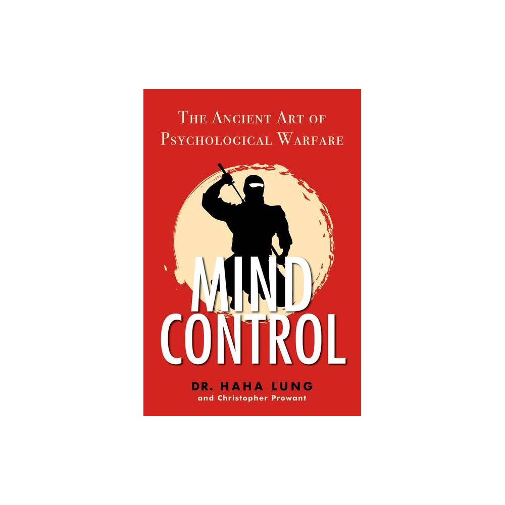 Mind Control - by Haha Lung (Paperback) was $15.95 now $10.89 (32.0% off)