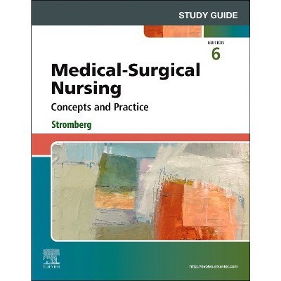 Study Guide for Medical-Surgical Nursing - 6th Edition by  Holly K Stromberg (Paperback)