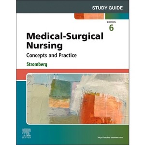 Study Guide for Medical-Surgical Nursing - 6th Edition by  Holly K Stromberg (Paperback) - 1 of 1