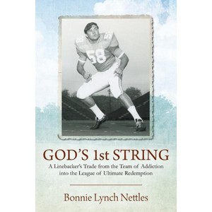 GOD'S 1st STRING - by  Bonnie Lynch Nettles (Paperback) - 1 of 1