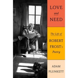 Love and Need - by Adam Plunkett - 1 of 1