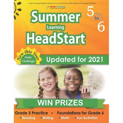 Summer Learning HeadStart, Grade 5 to 6 - by  Lumos Learning (Paperback)