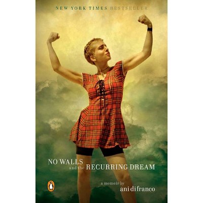 No Walls and the Recurring Dream - by  Ani Difranco (Paperback)