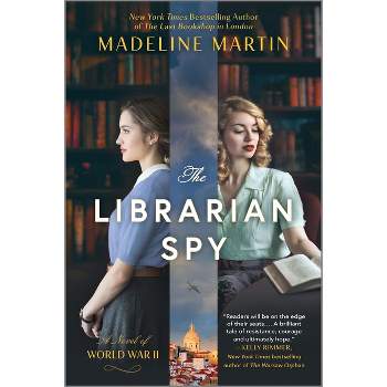 The Librarian Spy - by Madeline Martin (Paperback)