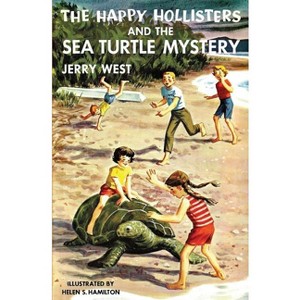 The Happy Hollisters and the Sea Turtle Mystery - by  Jerry West (Paperback) - 1 of 1