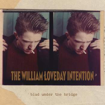 William Loveday Inte - Blud Under The Bridge (Vinyl)