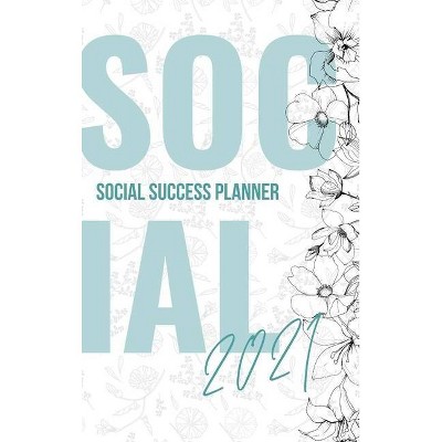 Social Success Planner - (Hardcover)