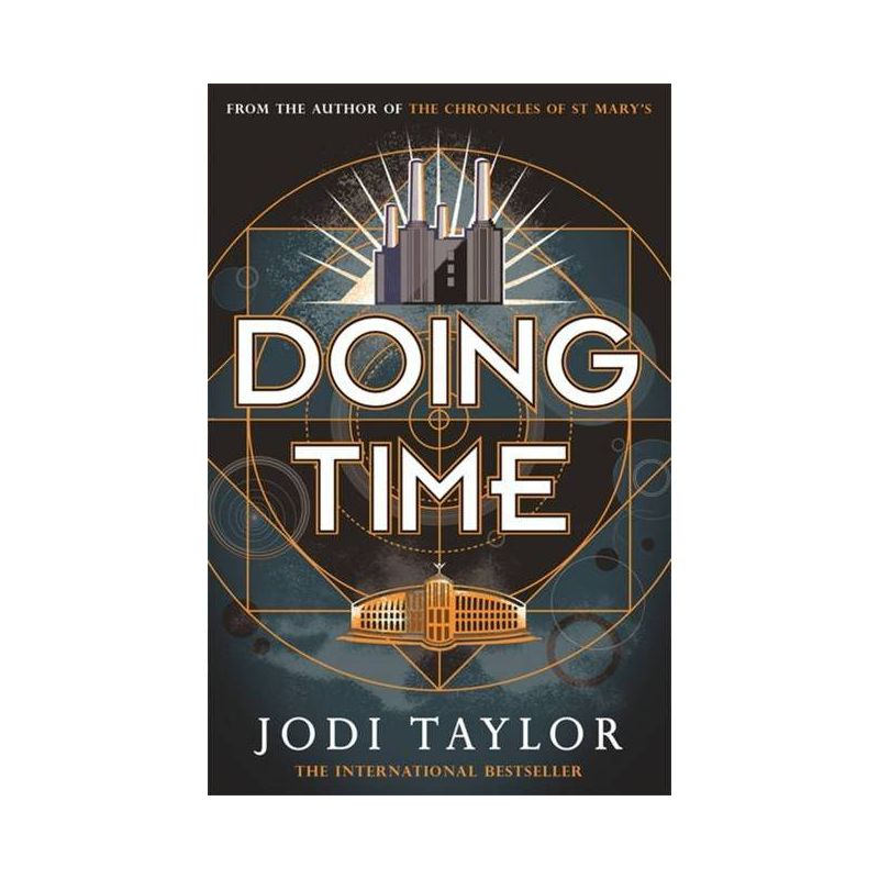 Doing Time - (Time Police) by  Jodi Taylor (Paperback), 1 of 2