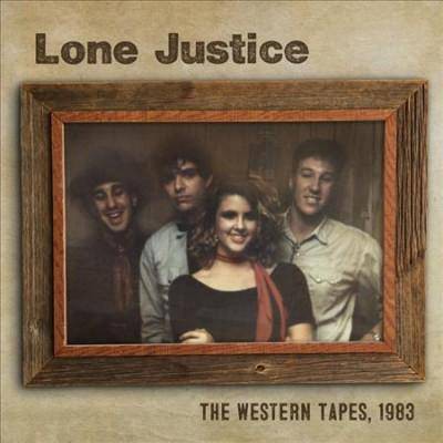 Lone Justice - Western Tapes, 1983 (CD)