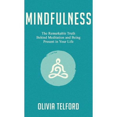 Mindfulness - by  Olivia Telford (Hardcover)