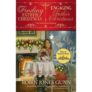 Finding Father Christmas & Engaging Father Christmas - by  Robin Jones Gunn (Paperback) - 1 of 1